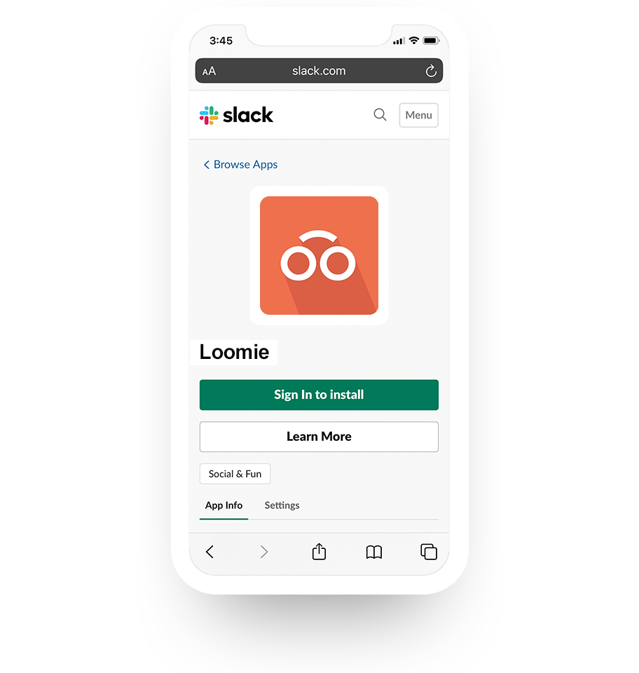 Click the "Add to Slack" button below these steps to add Loomie to your Slack workspace to enable the /loomie command for your team